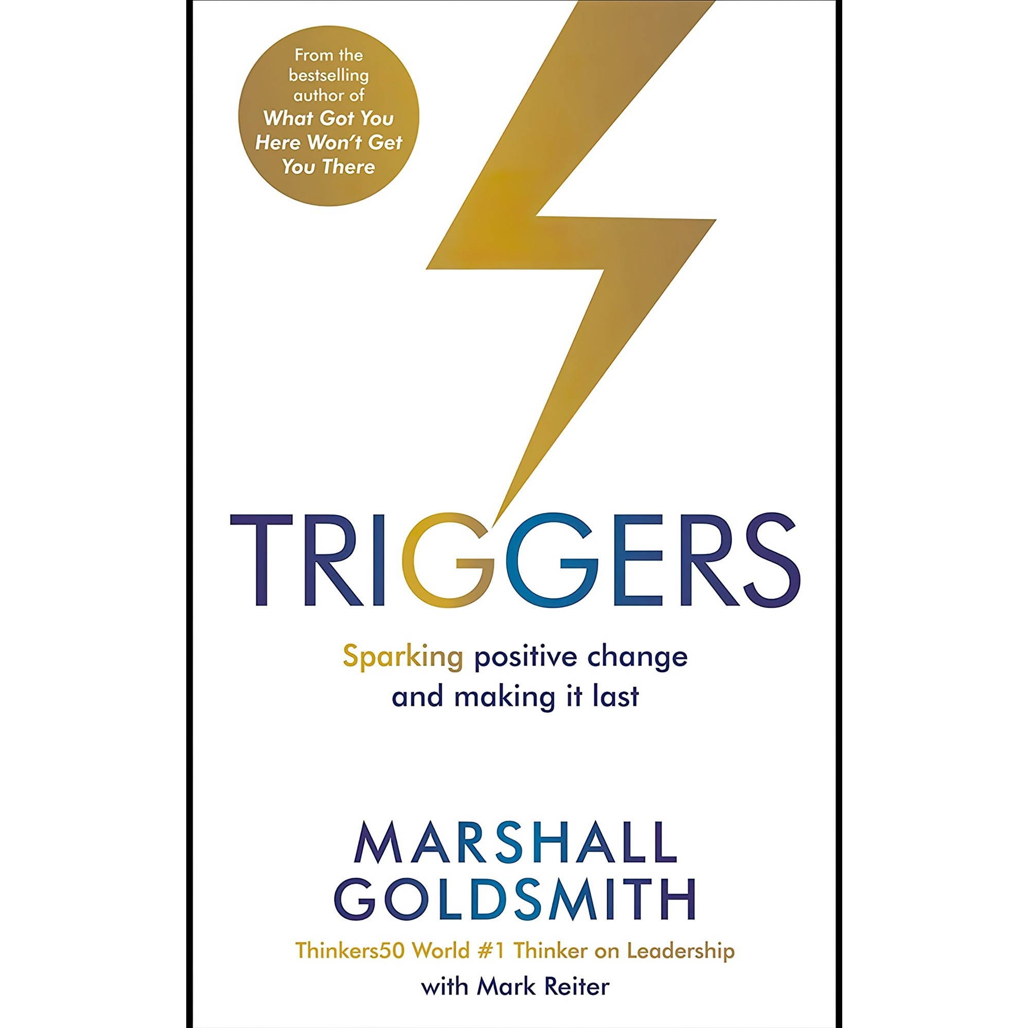 کتاب زبان اصلی Triggers اثر Marshall GoldsmithMark Reiter انتشارات Profile Books