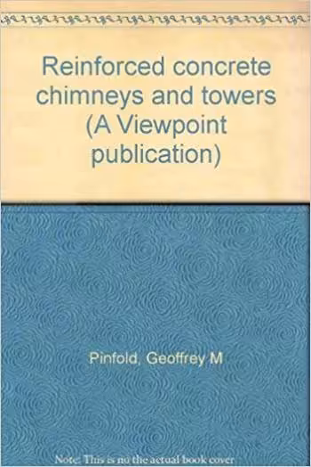 󾕇 دانلود کتاب Pinfold G. M., Reinforced Concrete Chimneys and Towers, 1975 - دانلود کتاب های دانشگاهی