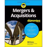 کتاب زبان اصلی Mergers amp Acquisitions For Dummies اثر Bill Snow