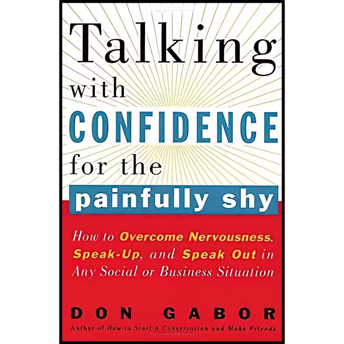 کتاب زبان اصلی Talking with Confidence for the Painfully Shy اثر Don Gabor