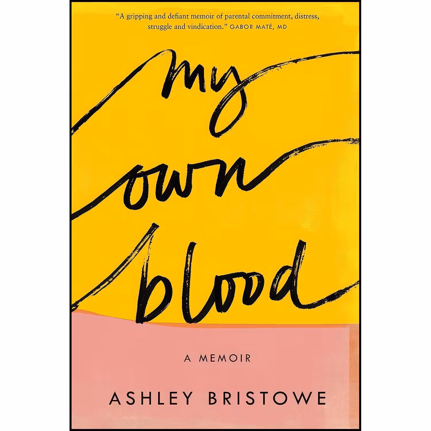 کتاب زبان اصلی My Own Blood اثر Ashley Bristowe