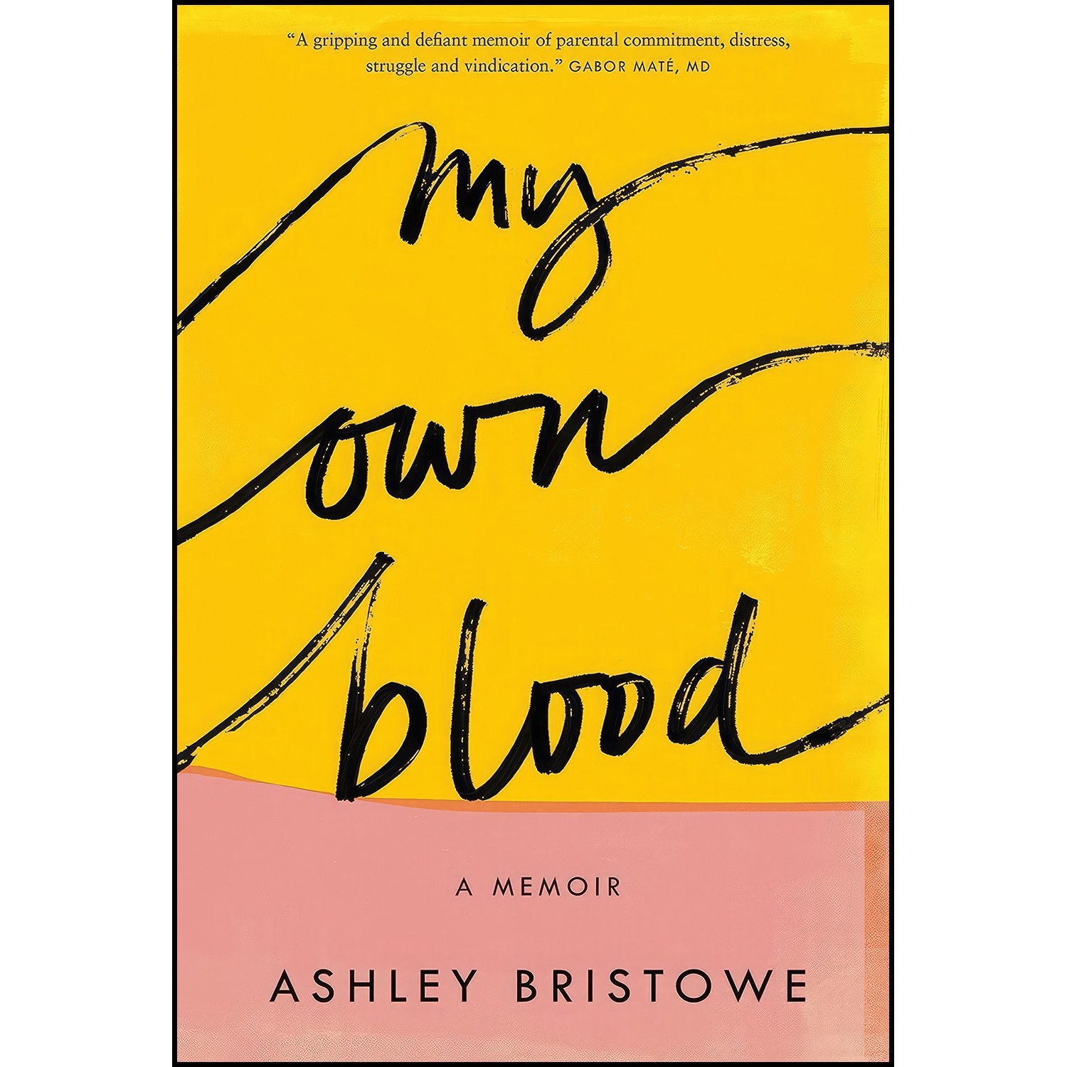 کتاب زبان اصلی My Own Blood اثر Ashley Bristowe