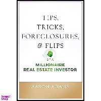 کتاب Tips Tricks Foreclosures and Flips  اثر Aaron Adams انتشارات Wiley