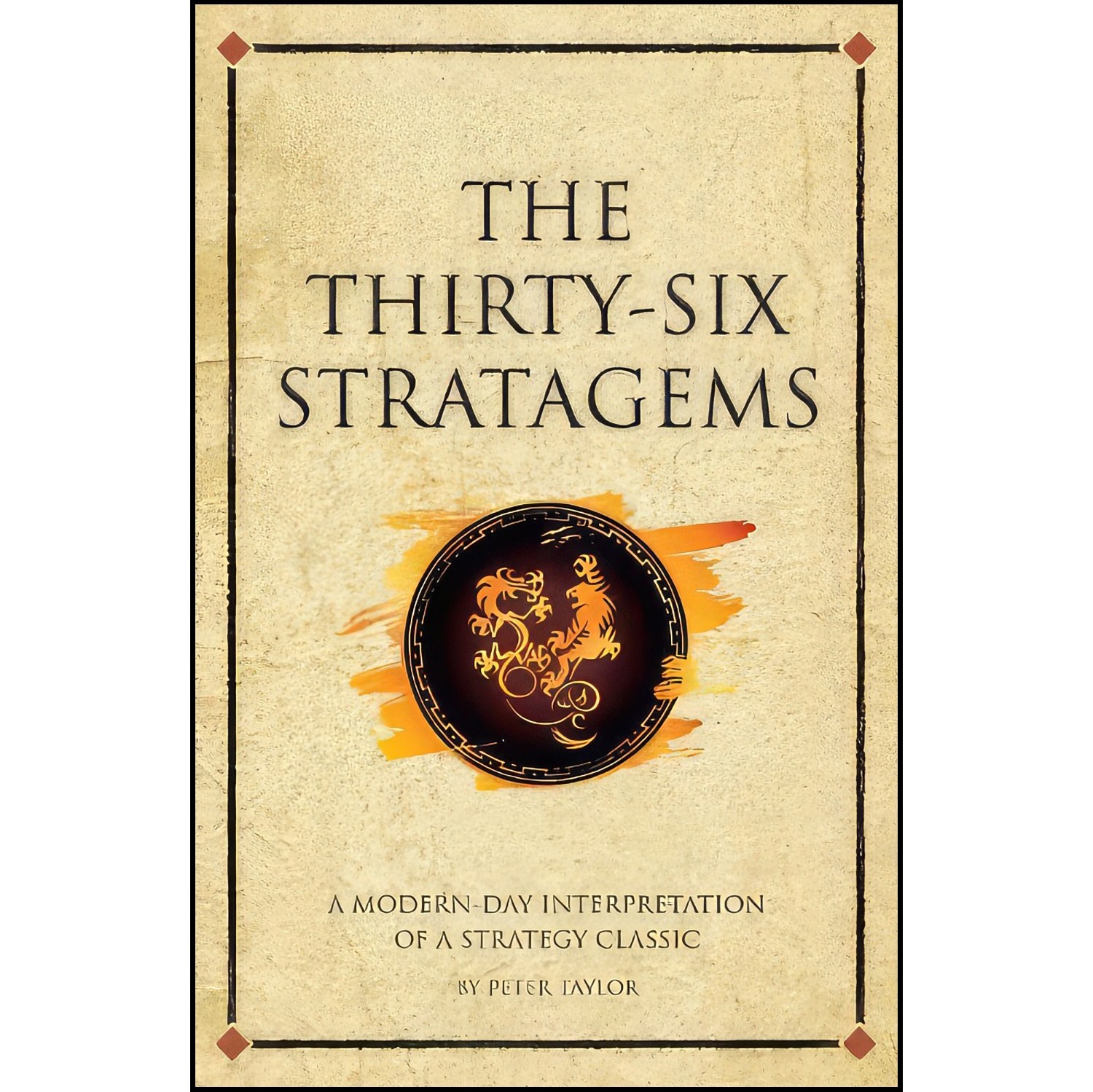 کتاب زبان اصلی The ThirtySix Stratagems اثر Peter Taylor and Peter Taylor