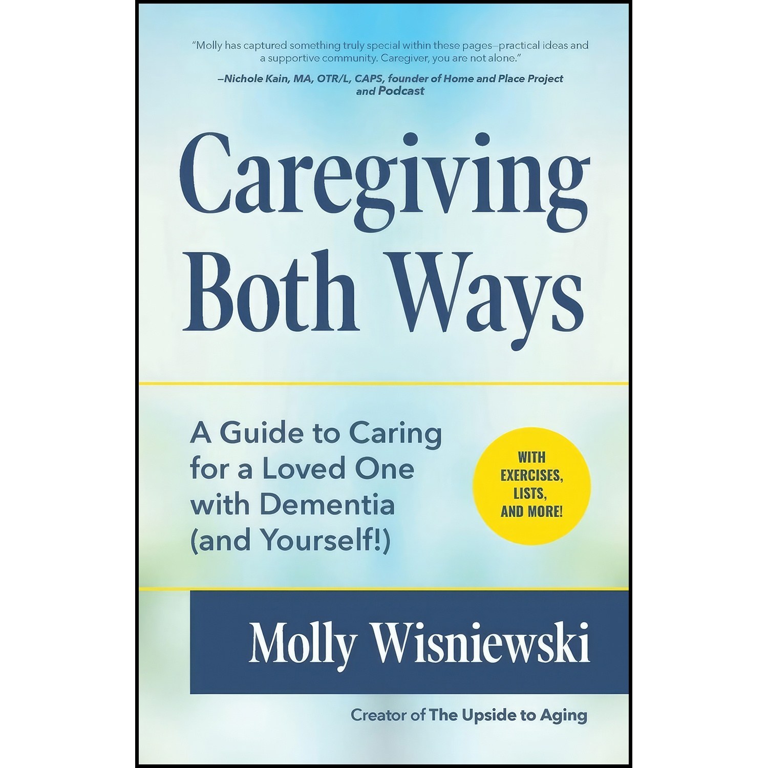کتاب زبان اصلی Caregiving Both Ways اثر Molly Wisniewski