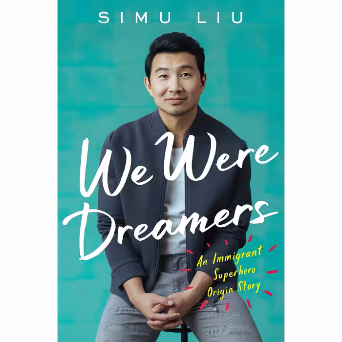 کتاب زبان اصلی We Were Dreamers اثر Simu Liu انتشارات HarperCollins Publishers