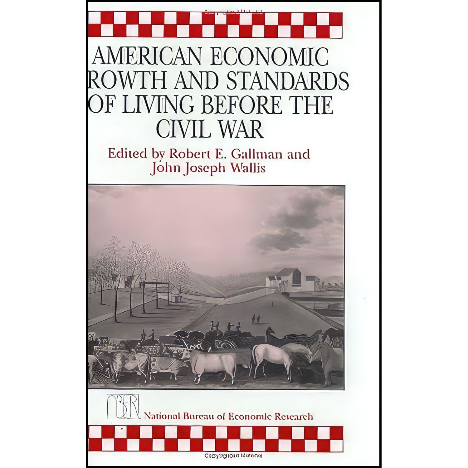 کتاب زبان اصلی American Economic Growth and Standards of Living before the Civil