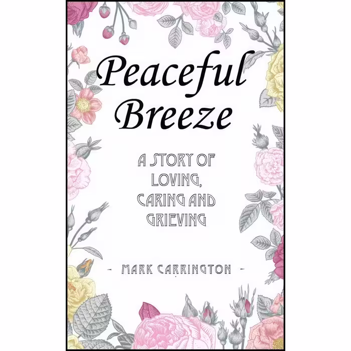 کتاب زبان اصلی Peaceful Breeze اثر Mark Carrington