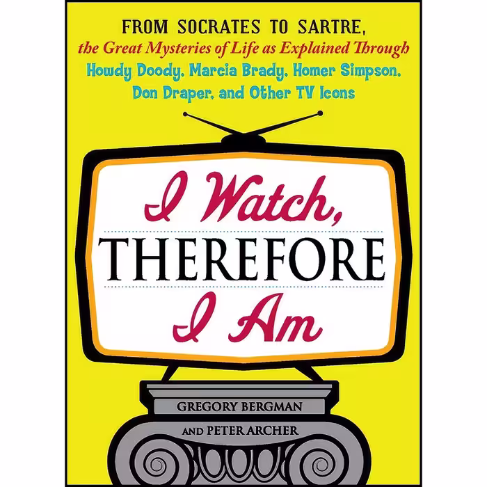 کتاب زبان اصلی I Watch Therefore I Am اثر Gregory Bergman انتشارات Adams Media