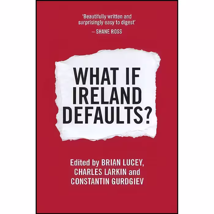 کتاب زبان اصلی What If Ireland Defaults اثر جمعی از نویسندگان
