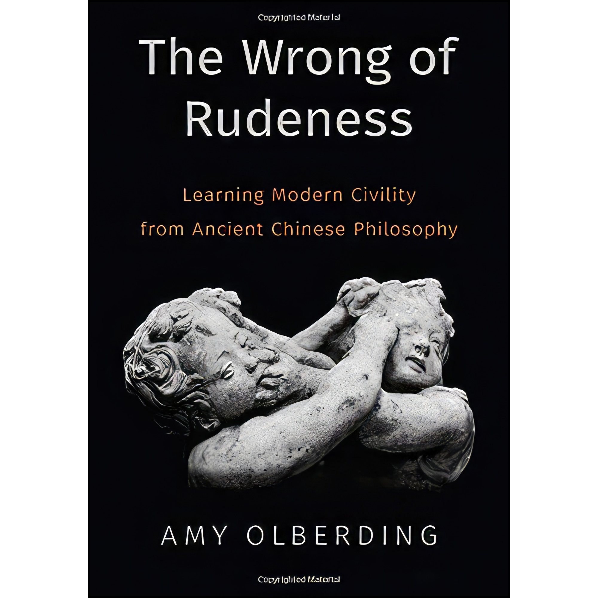کتاب زبان اصلی The Wrong of Rudeness اثر Amy Olberding