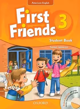 فرست فرندز 3 - First Friends 3 - انتشارات دانشگاه آکسفورد و جنگل - چی بخونم
