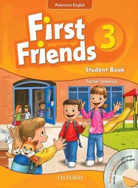 فرست فرندز 3 - First Friends 3 - انتشارات دانشگاه آکسفورد و جنگل - چی بخونم