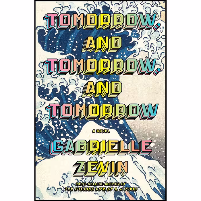 کتاب زبان اصلی Tomorrow and Tomorrow and Tomorrow اثر Gabrielle Zevin