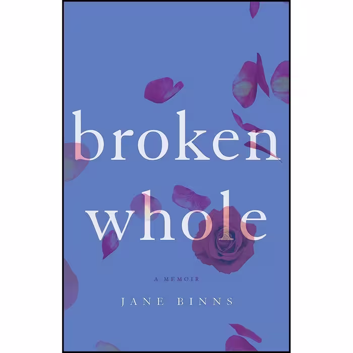 کتاب زبان اصلی Broken Whole اثر Jane Binns