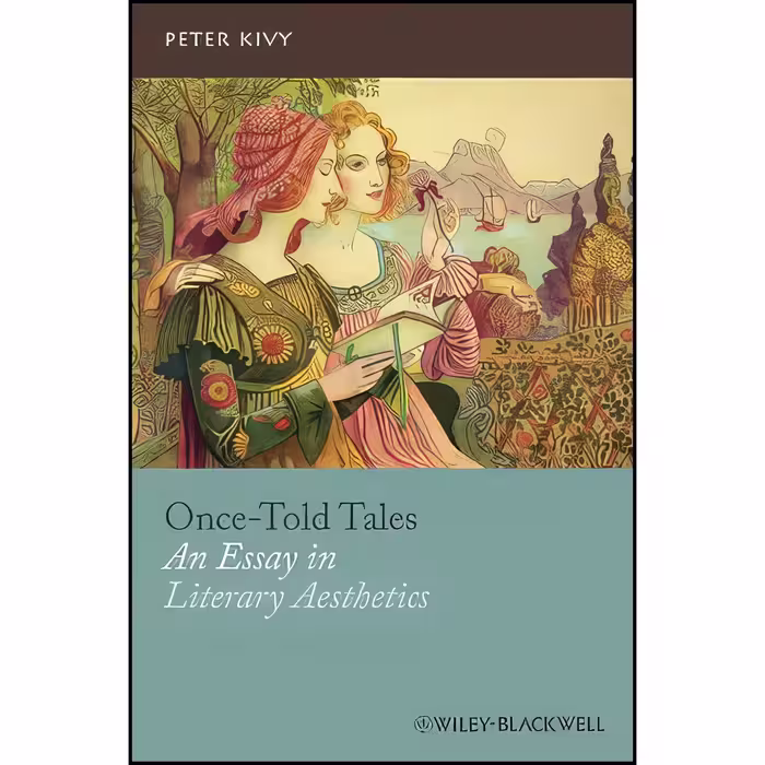 کتاب زبان اصلی OnceTold Tales اثر Peter Kivy انتشارات WileyBlackwell