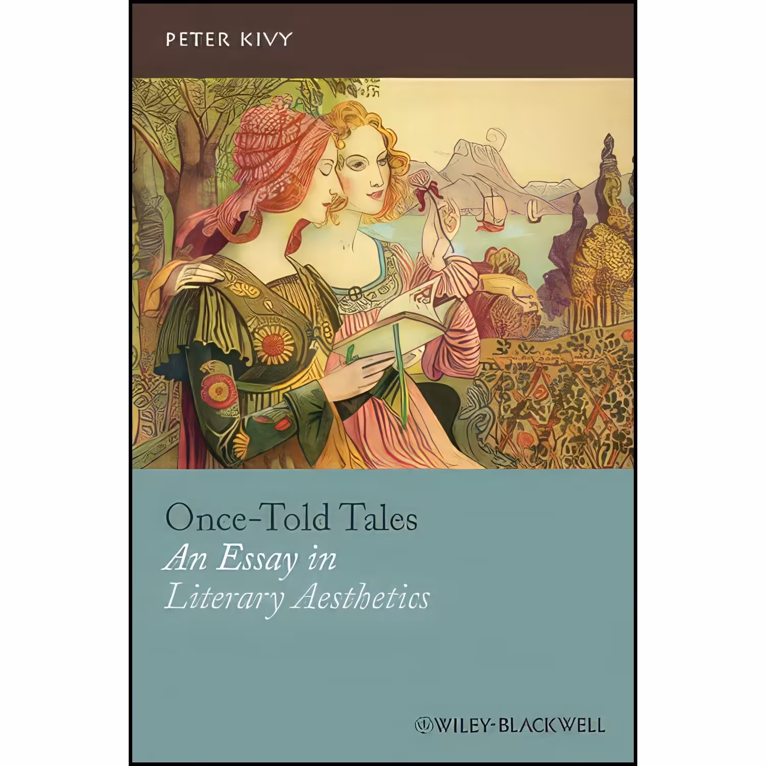 کتاب زبان اصلی OnceTold Tales اثر Peter Kivy انتشارات WileyBlackwell