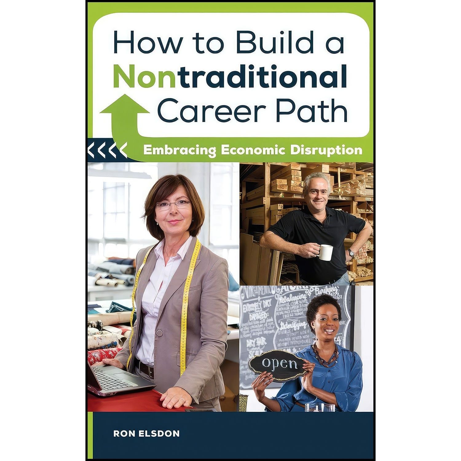 کتاب زبان اصلی How to Build a Nontraditional Career Path اثر Ron Elsdon