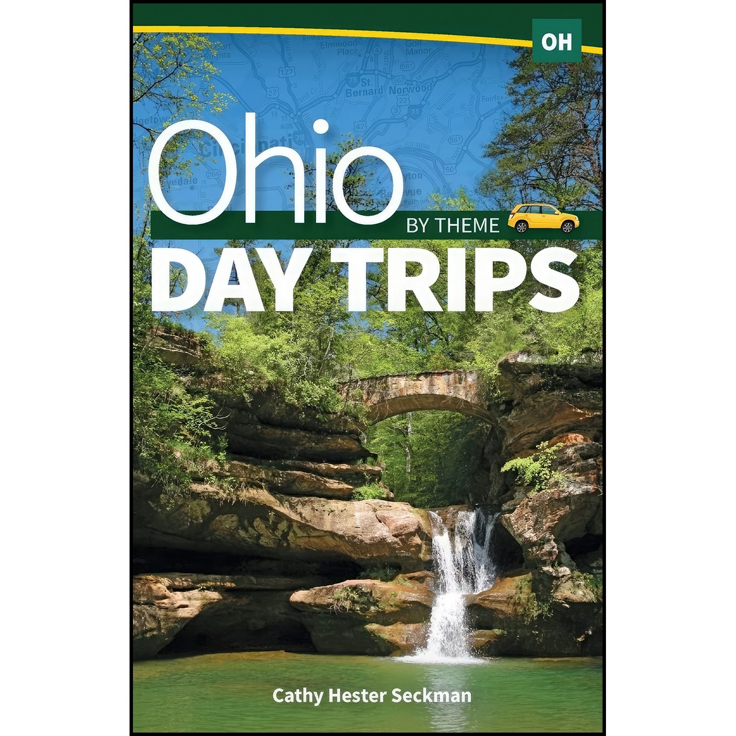 کتاب زبان اصلی Ohio Day Trips by Theme اثر Cathy Hester Seckman