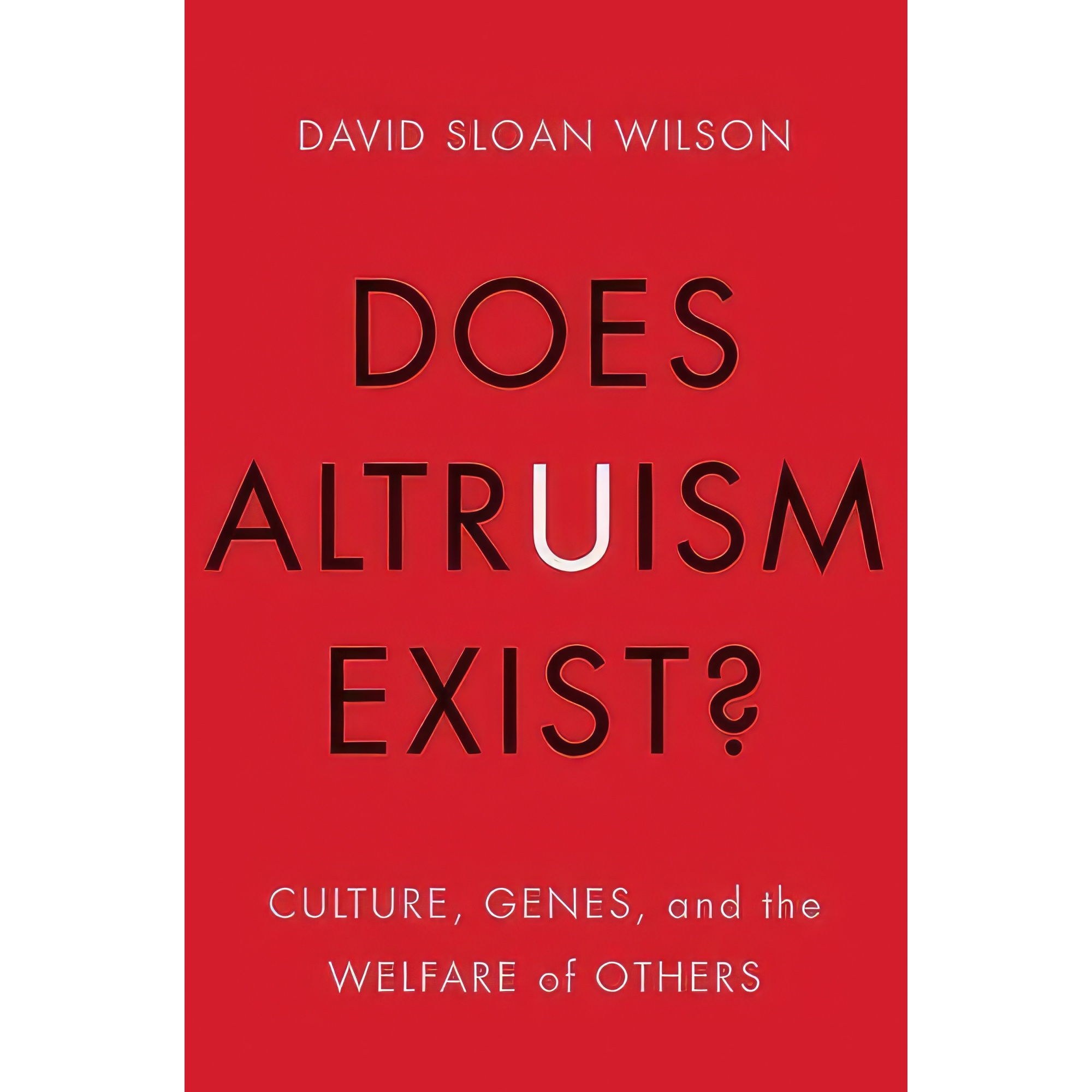 کتاب زبان اصلی Does Altruism Exist اثر David Sloan Wilson