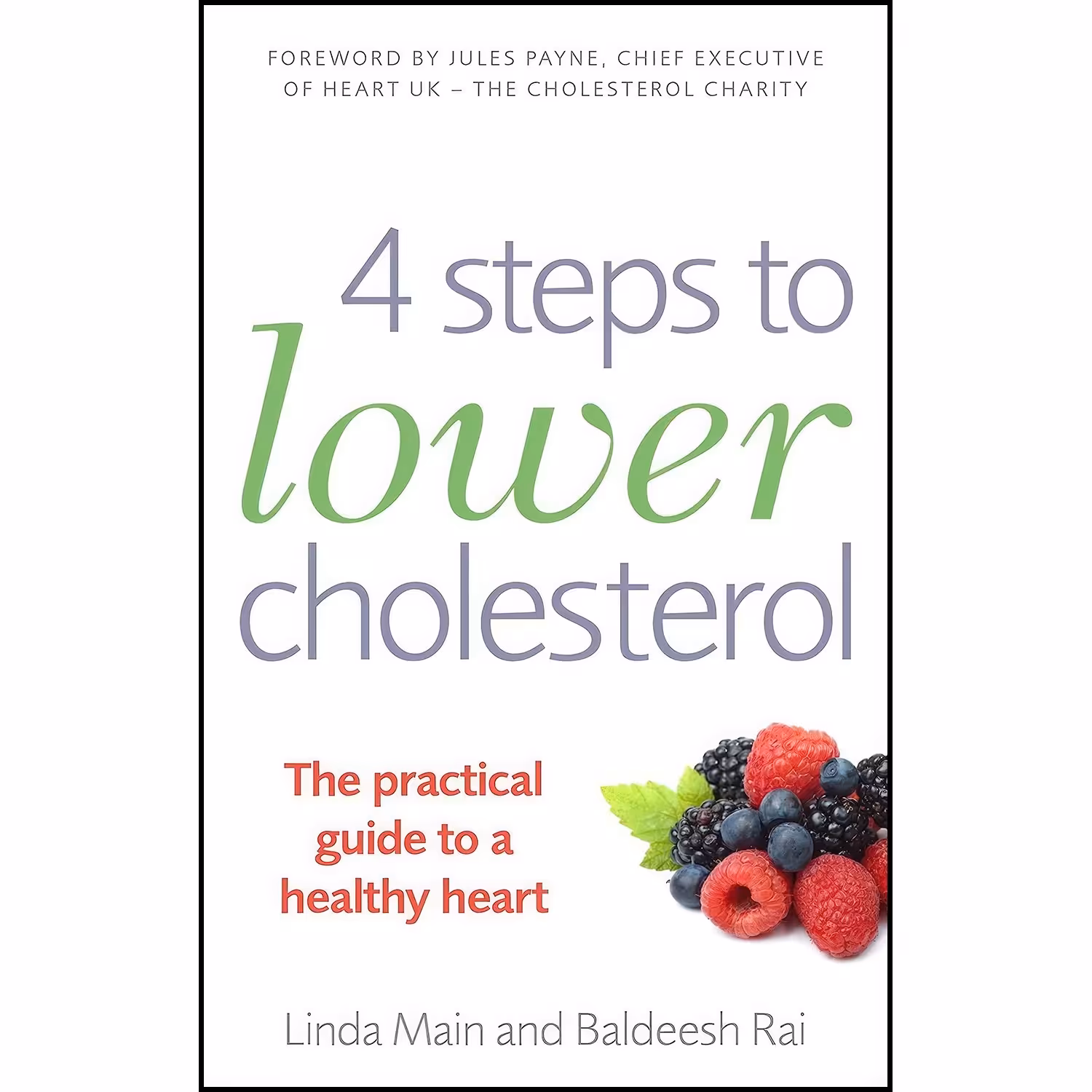 کتاب زبان اصلی  Steps to Lower Cholesterol اثر Linda Main and Baldeesh Rai