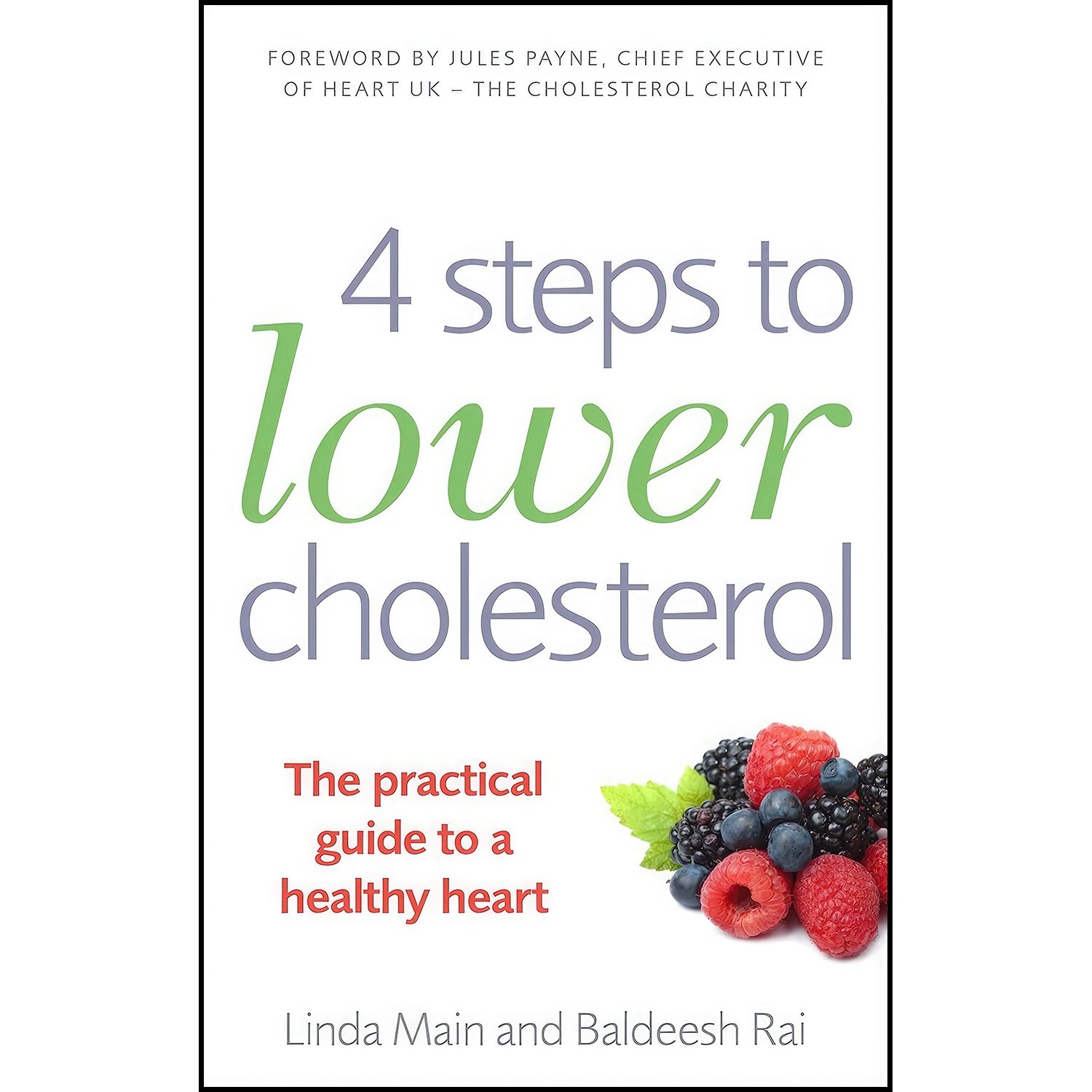 کتاب زبان اصلی Steps to Lower Cholesterol اثر Linda Main and Baldeesh Rai