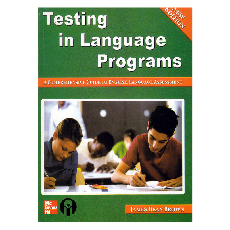 کتاب Testing in Language Programs New Edition اثر James Dean Brown انتشارات الوندپویان