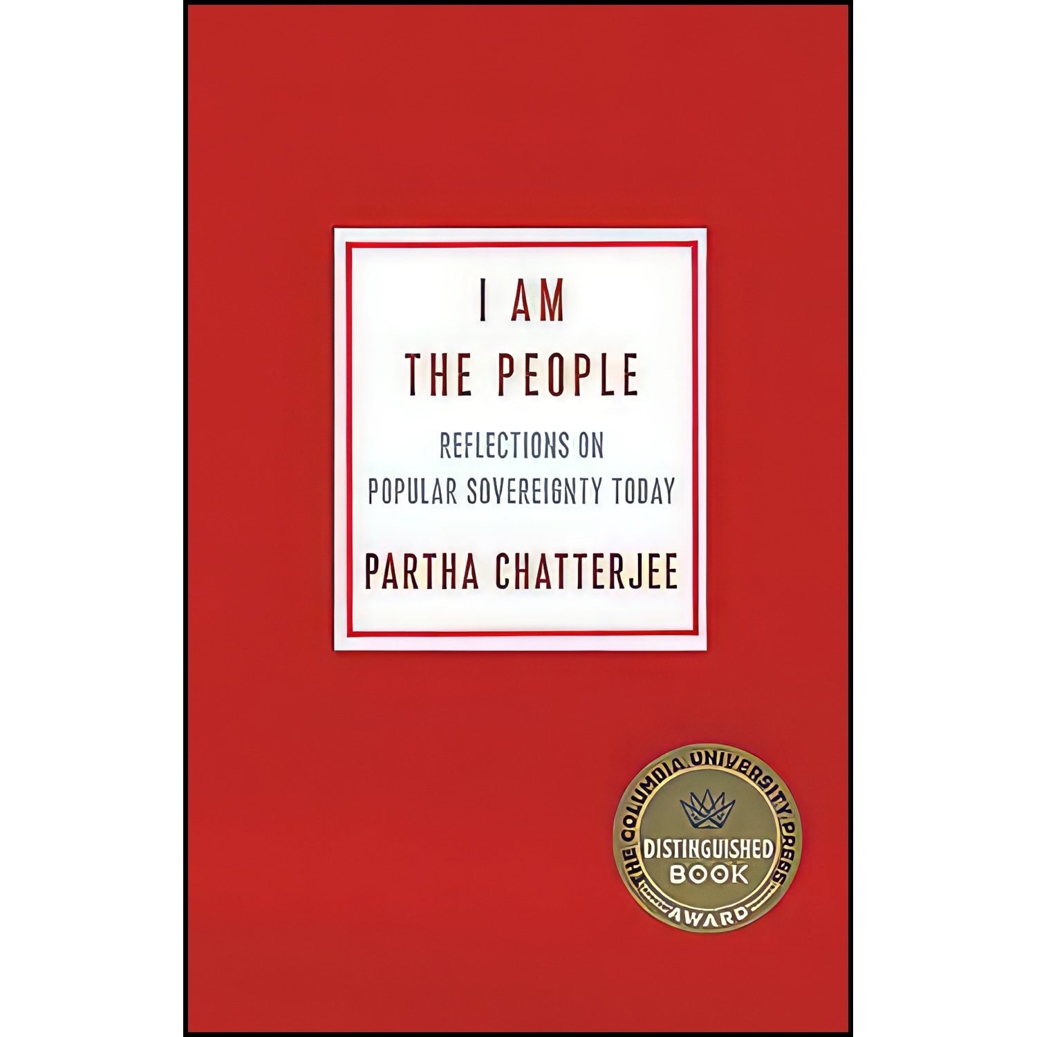 کتاب زبان اصلی I Am the People اثر Partha Chatterjee
