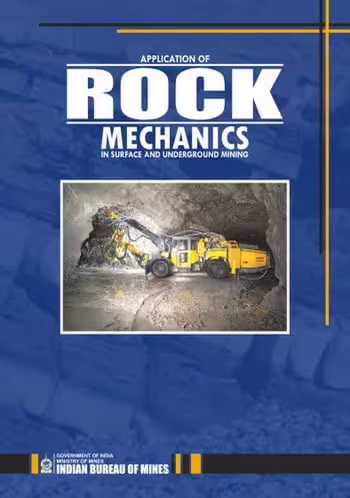 󾕇 دانلود کتاب Indian Bureau of Mines, Application of Rock Mechanics in Surface &amp; Underground Mining, 2014 - دانلود کتاب های دانشگاهی