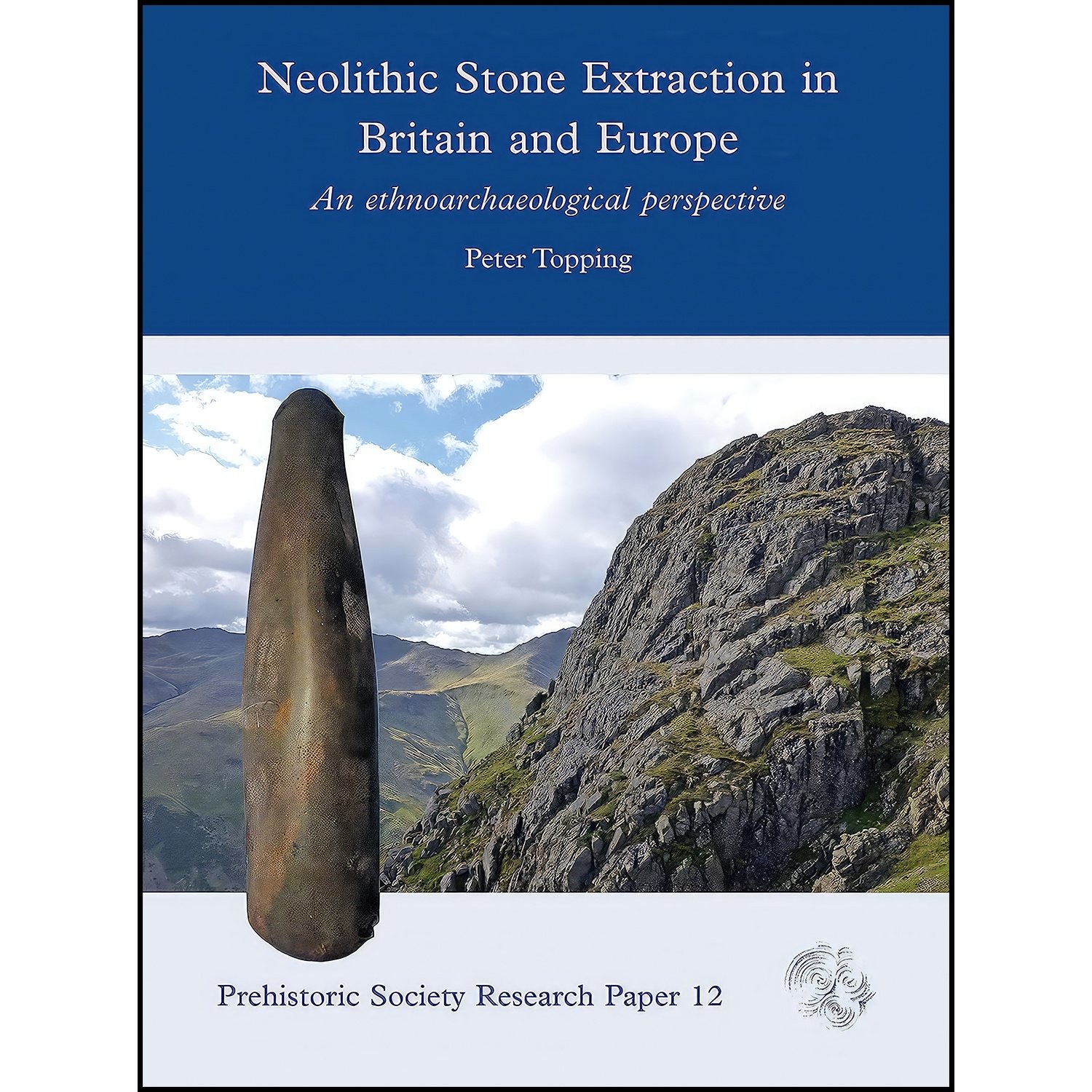 کتاب زبان اصلی Neolithic Stone Extraction in Britain and Europe
