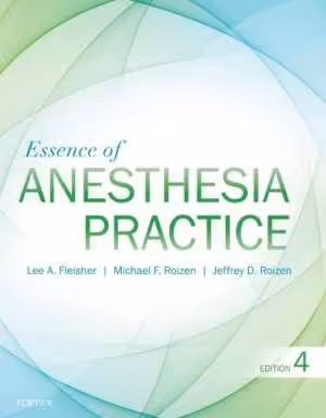 [PDF] دانلود کتاب Essence Of Anesthesia Practice, 4th ed, 2017