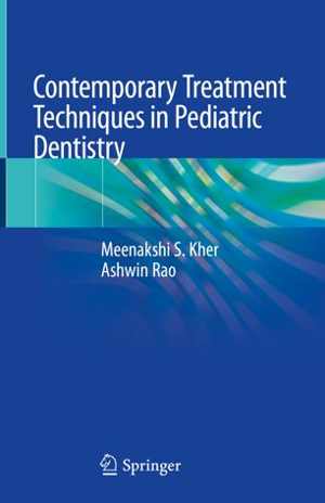 [PDF] دانلود کتاب Contemporary Treatment Techniques In Pediatric Dentistry, 2019