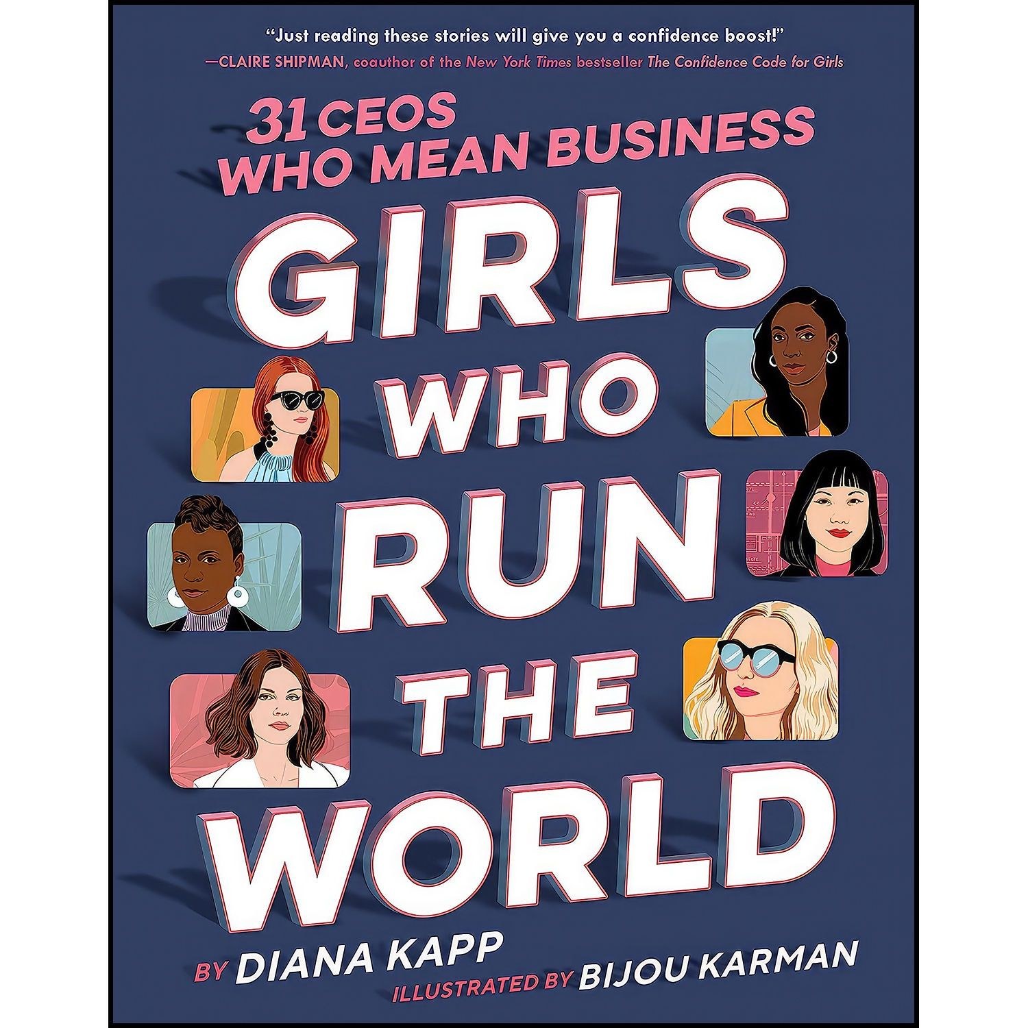 کتاب زبان اصلی Girls Who Run the World اثر Diana Kapp and Bijou Karman