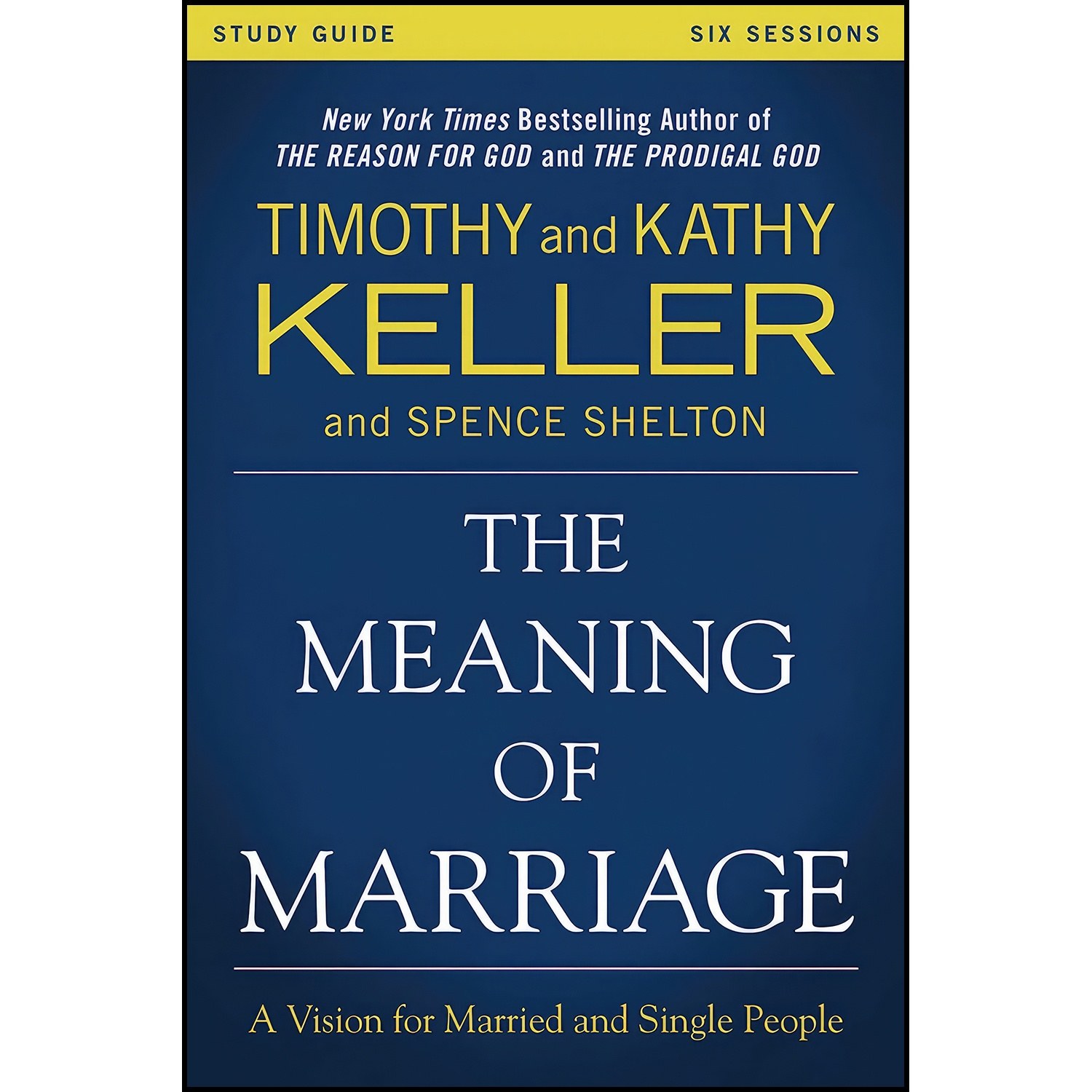 کتاب زبان اصلی The Meaning of Marriage Study Guide