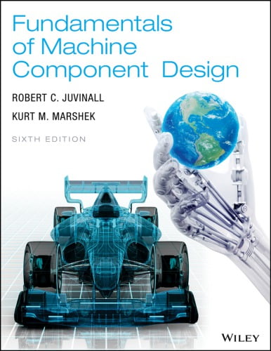  دانلود کتاب Fundamentals Of Machine Component Design, 6th ed, 2017 - دانلود کتاب های دانشگاهی