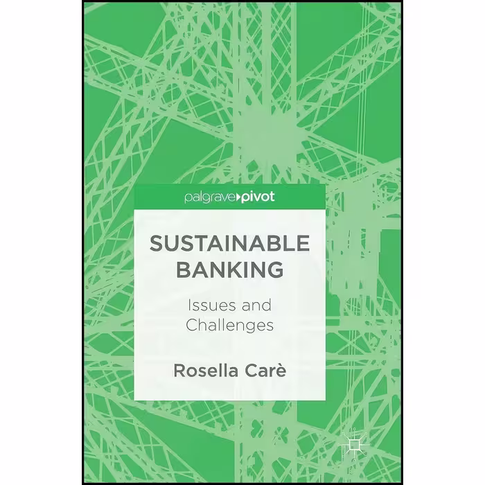 کتاب زبان اصلی Sustainable Banking اثر Rosella Car egrave 