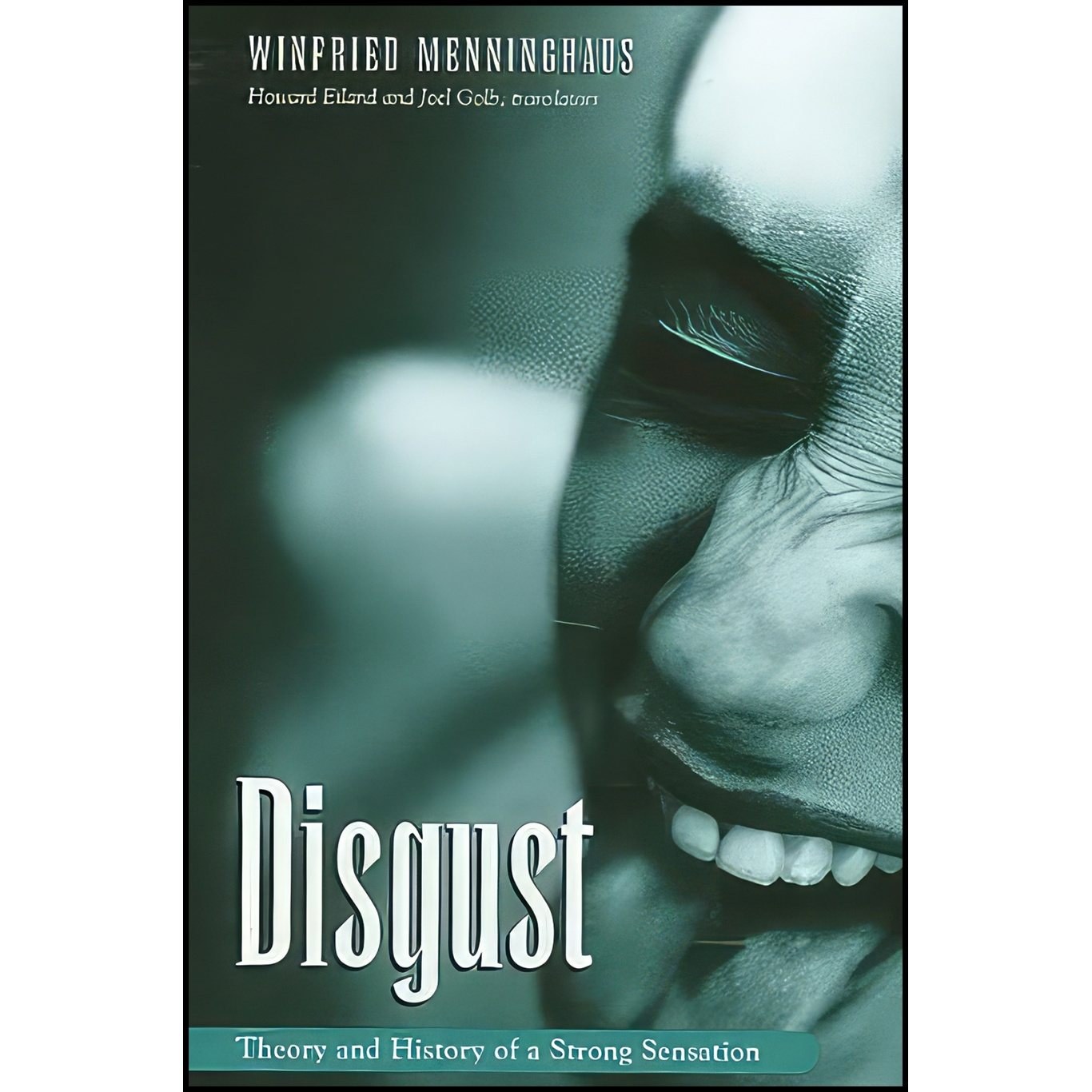 کتاب زبان اصلی Disgust اثر Winfried Menninghaus and Howard Eiland and Joel Golb