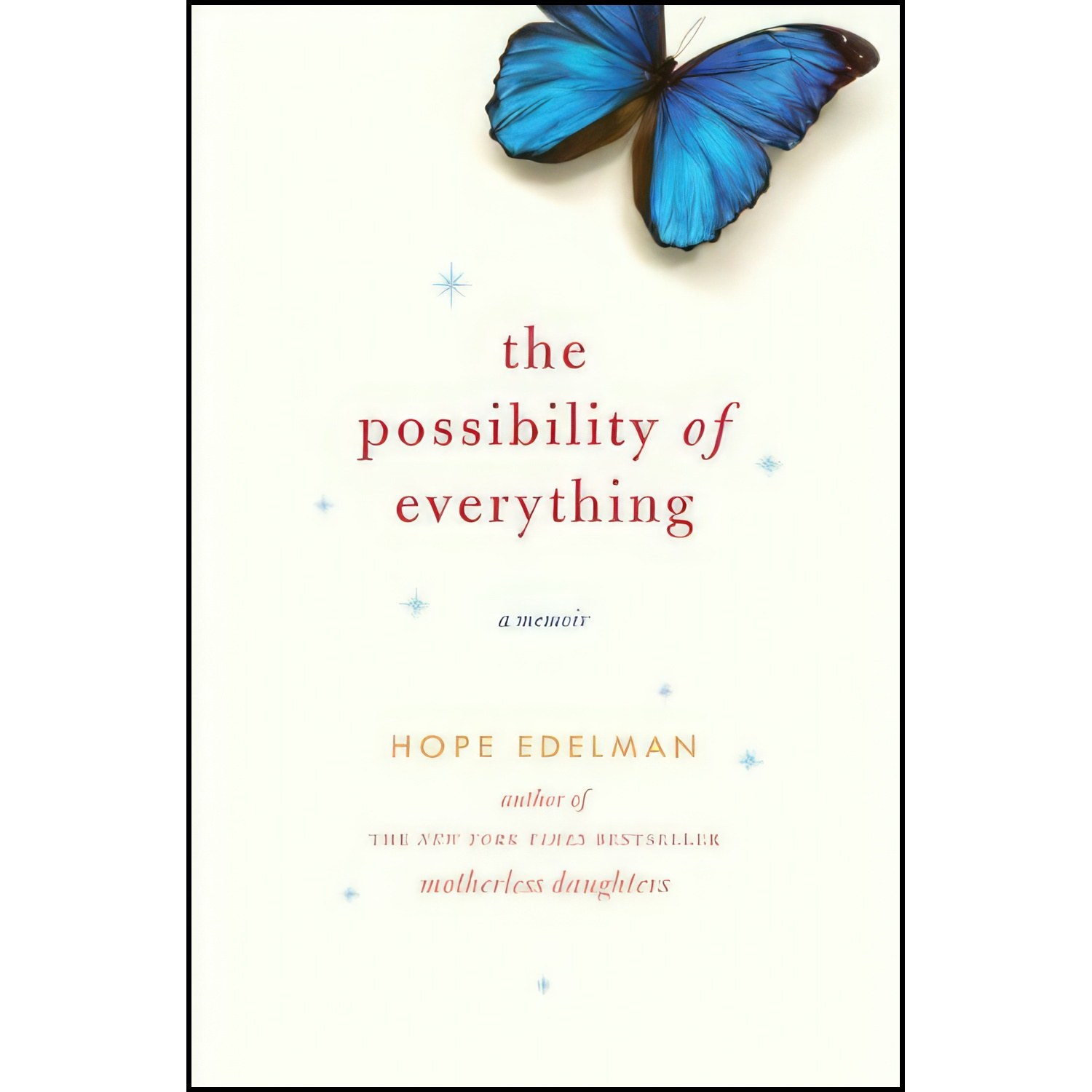 کتاب زبان اصلی The Possibility of Everything اثر Hope Edelman