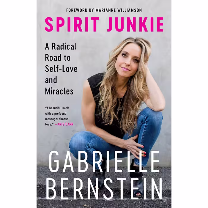 کتاب زبان اصلی Spirit Junkie اثر Gabrielle Bernstein and Marianne Williamson