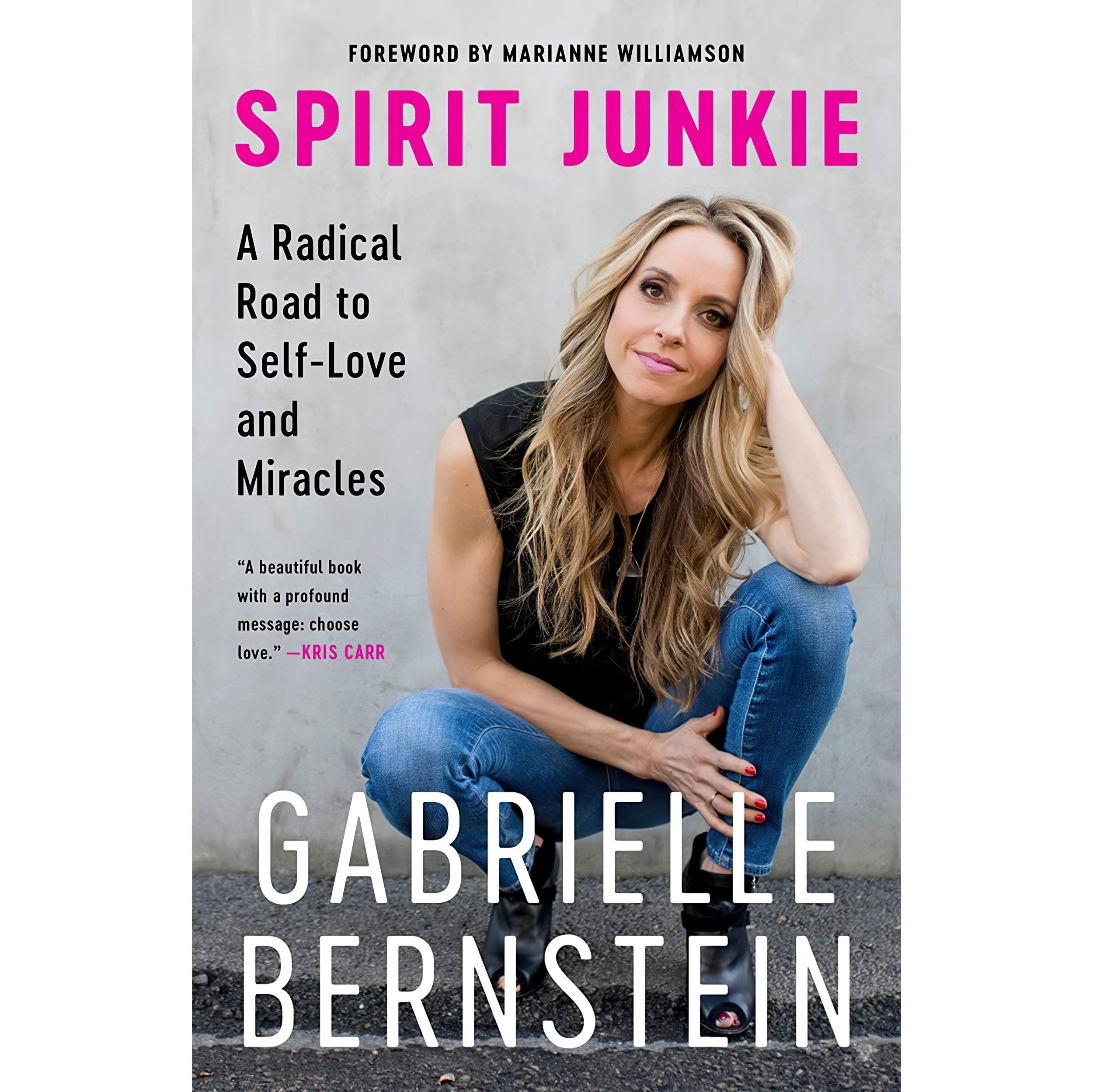 کتاب زبان اصلی Spirit Junkie اثر Gabrielle Bernstein and Marianne Williamson
