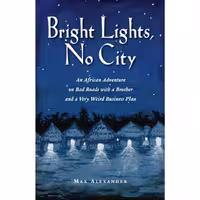 کتاب زبان اصلی Bright Lights No City اثر Max Alexander انتشارات تازه ها