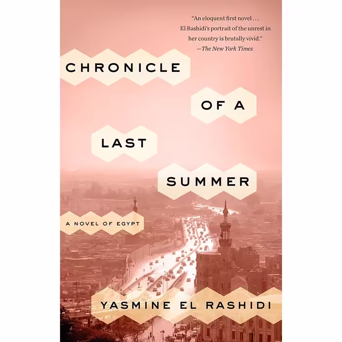 کتاب زبان اصلی Chronicle of a Last Summer اثر Yasmine El Rashidi انتشارات Crown