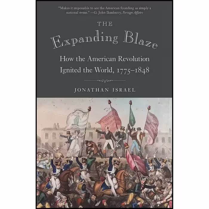 کتاب زبان اصلی The Expanding Blaze اثر Jonathan I Israel