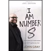 کتاب زبان اصلی I Am Number  اثر John Gray and Joel Osteen انتشارات FaithWords