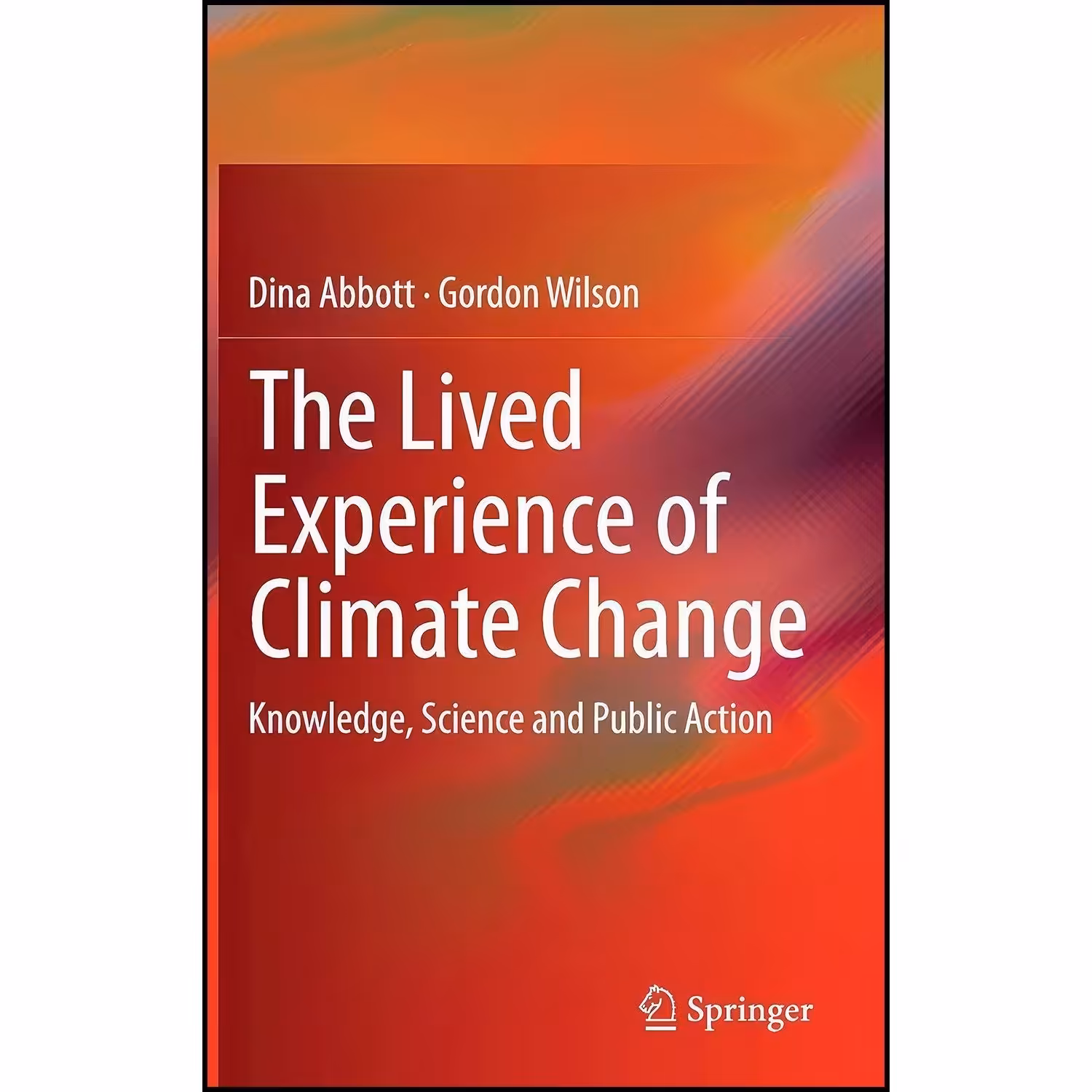 کتاب زبان اصلی The Lived Experience of Climate Change اثر Abbott