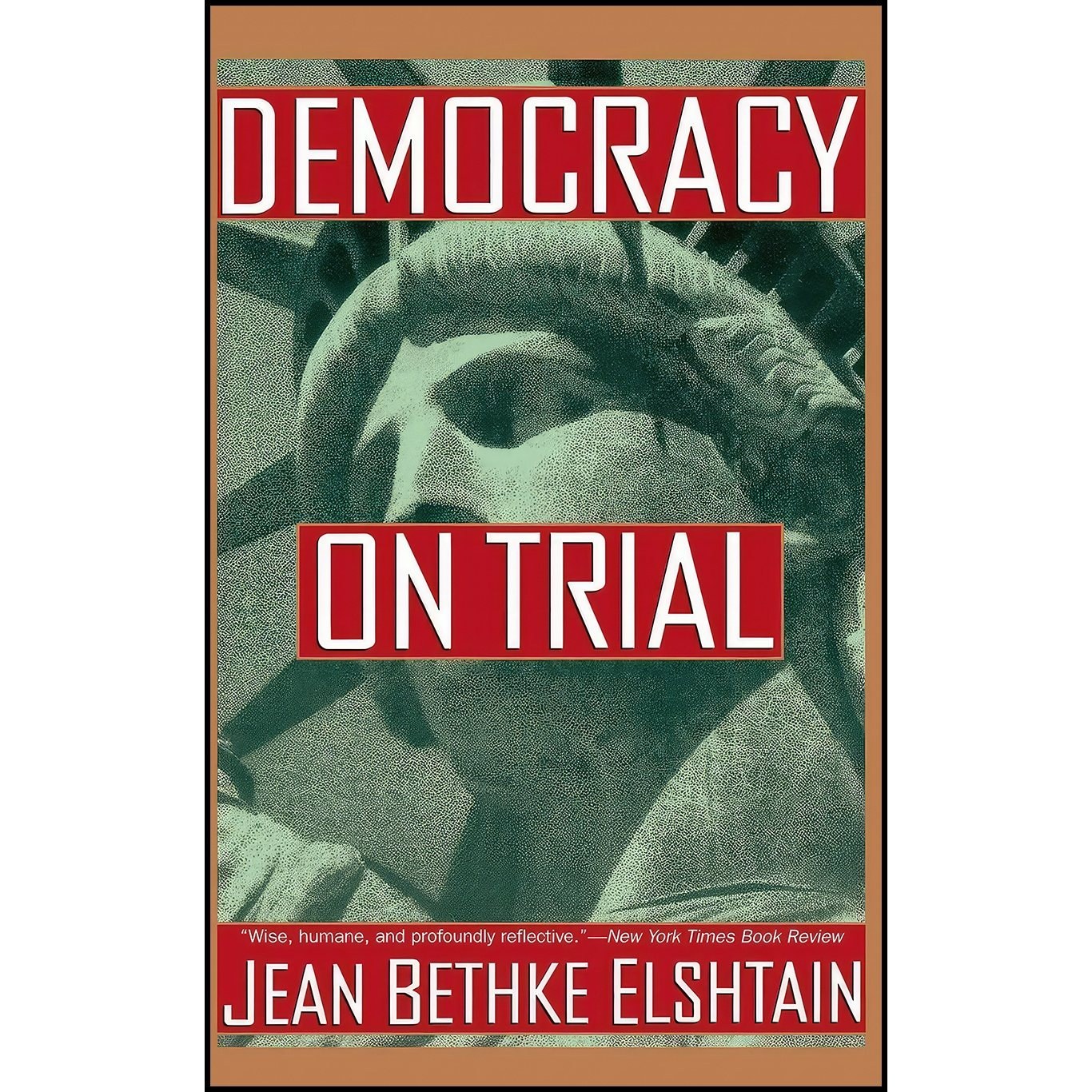 کتاب زبان اصلی Democracy On Trial اثر Jean Bethke Elshtain انتشارات Basic Books