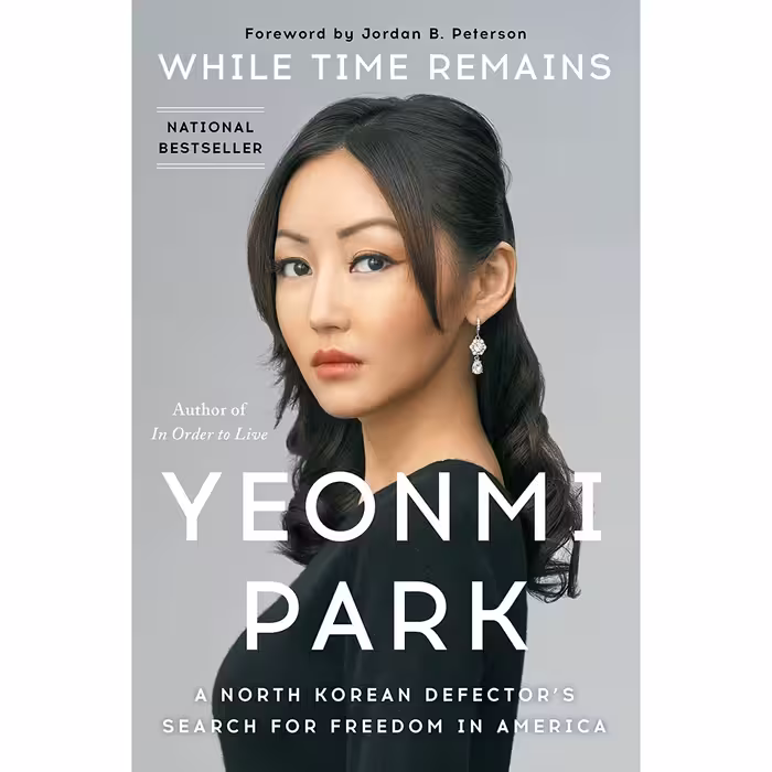 کتاب زبان اصلی While Time Remains اثر Yeonmi ParkJordan B Peterson