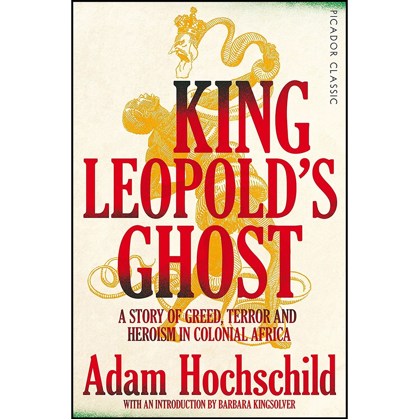 کتاب زبان اصلی King Leopold s Ghost اثر Adam Hochschild انتشارات Picador