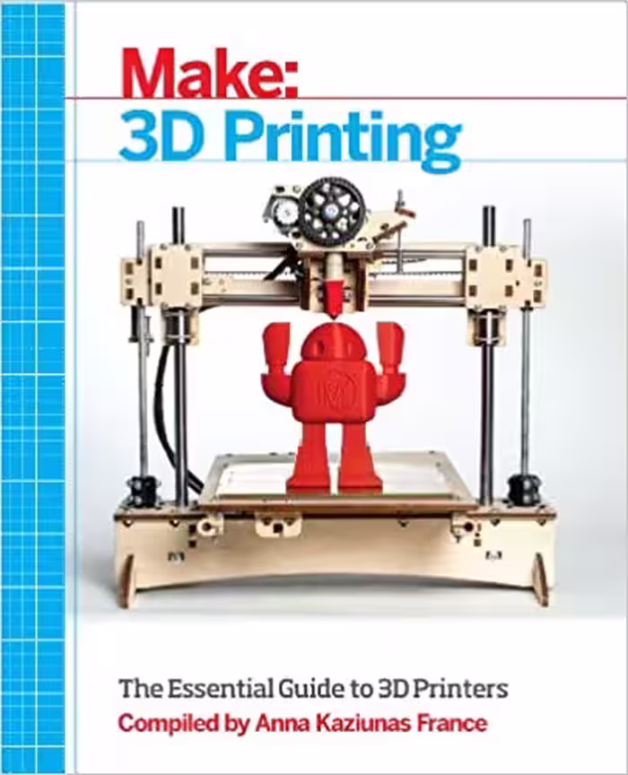 󾕇 دانلود کتاب Make - 3D Printing, 2013 - دانلود کتاب های دانشگاهی