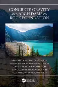 [EPUB] دانلود کتاب Concrete Gravity And Arch Dams On Rock Foundation, 2021